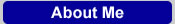 About Me